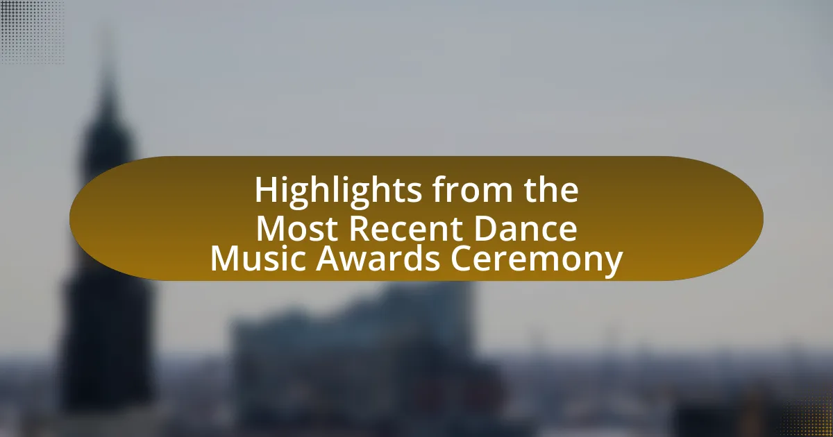 Highlights from the Most Recent Dance Music Awards Ceremony