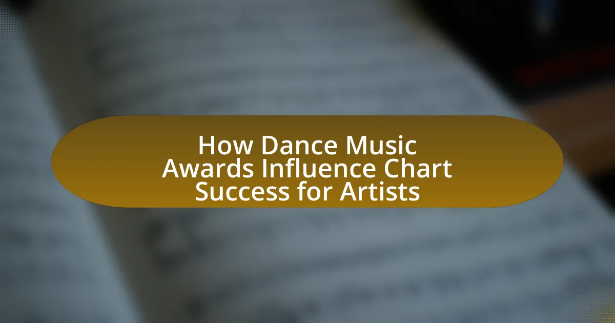 How Dance Music Awards Influence Chart Success for Artists