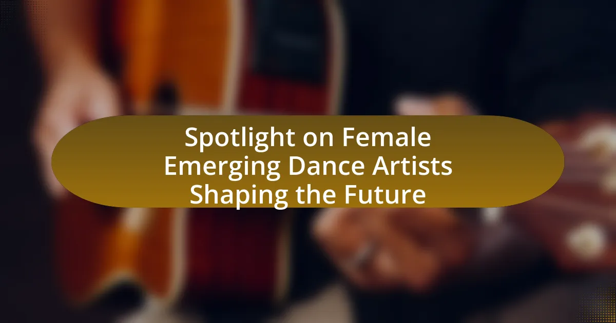 Spotlight on Female Emerging Dance Artists Shaping the Future