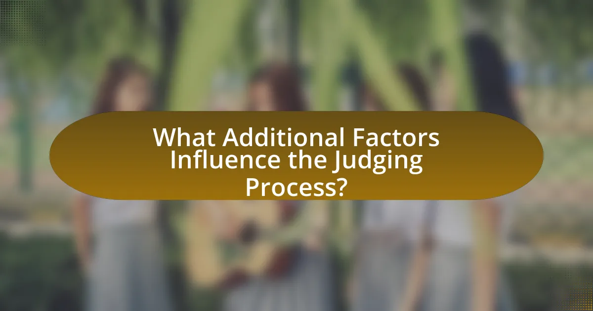 What Additional Factors Influence the Judging Process?