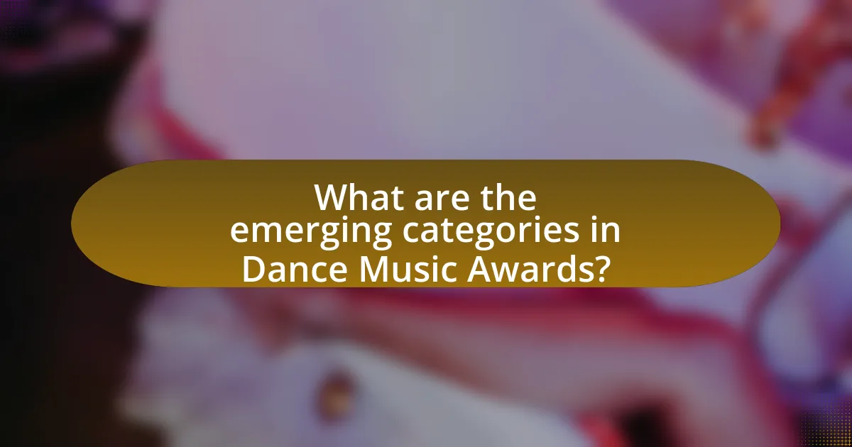 What are the emerging categories in Dance Music Awards?