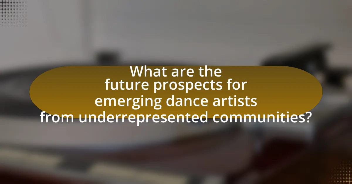 What are the future prospects for emerging dance artists from underrepresented communities?