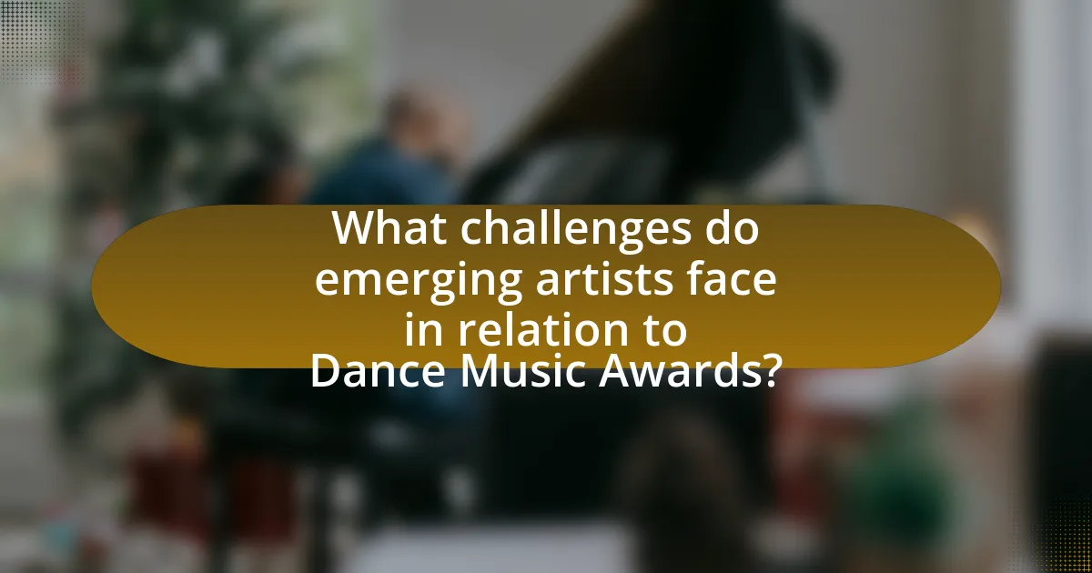 What challenges do emerging artists face in relation to Dance Music Awards?