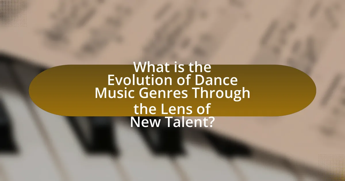 What is the Evolution of Dance Music Genres Through the Lens of New Talent?
